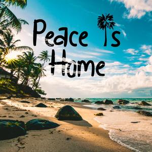 Peace Is Home