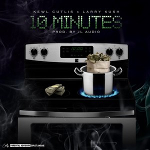 10 Minutes (Explicit)