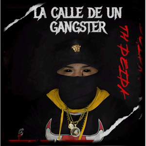 La Calle de un Gangster (Explicit)