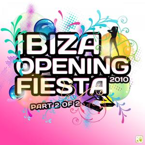 Ibiza Opening Fiesta 2010 Pt.2