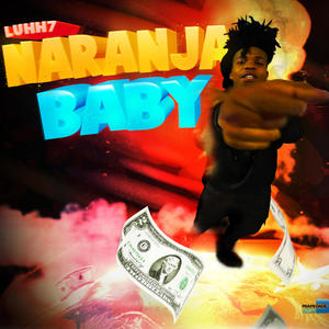 Naranja Baby (Explicit)