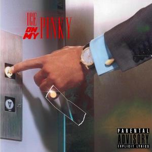 Ice On My Pinky (feat. Project Pat) (Explicit)