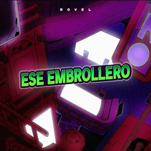 Ese Embrollero (Explicit)