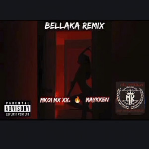 Bellaka (Remix|Explicit)