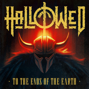 Hallowed: To the Ends of the Earth