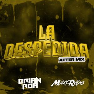 La despedida (feat. Brian Roa) [After Mix]