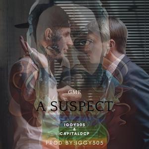 A Suspect (Explicit)