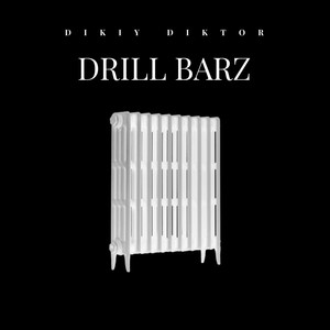 DRILL BARZ (Explicit)