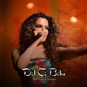 Dil Çi Bike (Bgm Live In İStanbul)