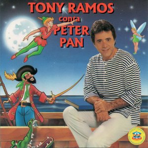 Tony Ramos Conta Peter Pan