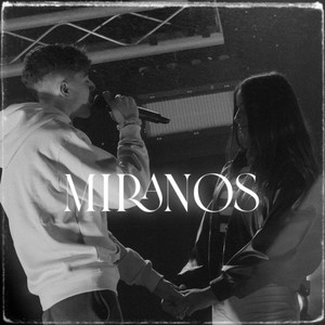 Míranos (Explicit)