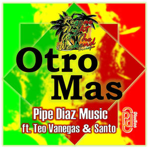 Otro Mas (feat. Teo Vanegas & Santo)