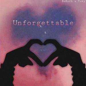 Unforgettable (feat. Toky)