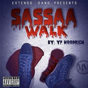 Sassa Walk (Explicit)