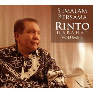 Semalam Bersama Rinto Harahap, Vol. 1