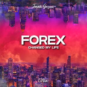 Forex(Changed My Life)
