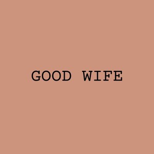 Good Wife