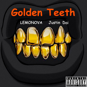 Golden Teeth