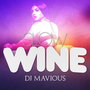 Slow Wine (Explicit)