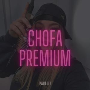 Chofa Premium (Explicit)
