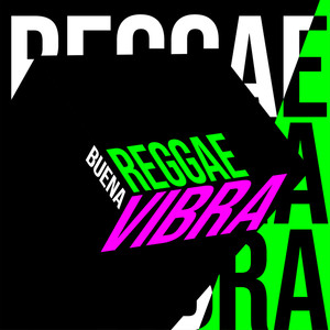 Reggae Buena Vibra