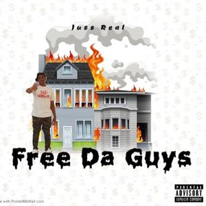 Free Da Guys (Explicit)