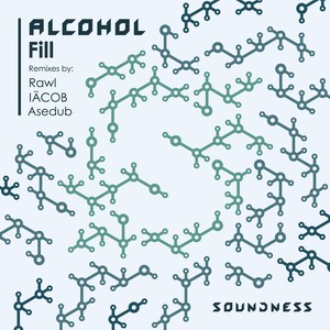 Fill - Alcohol (Rawl Remix)