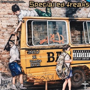 Special Ed Freaks (Explicit)