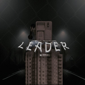 Leader (Explicit)