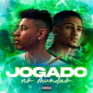 Jogado no Mundão (Explicit)