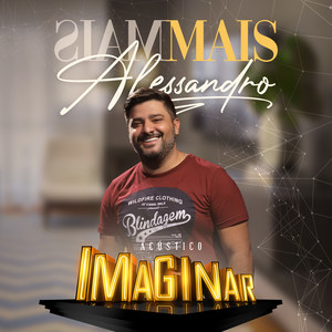 Acústico Imaginar: Mais Alessandro