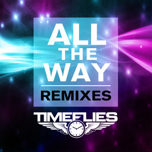 All The Way [Laidback Luke Bounce Club]