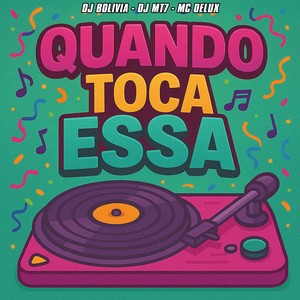 Quando Toca Essa (Explicit)