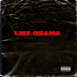 Like Osama (Explicit)