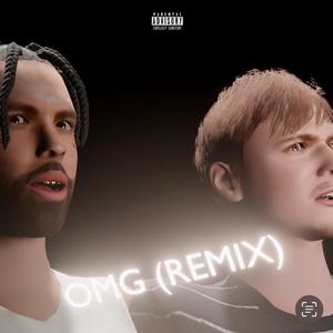 OMG (feat. mark on the boards) [REMIX] [Explicit]