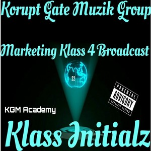 Marketing Klass 4 Broadcast (Explicit)