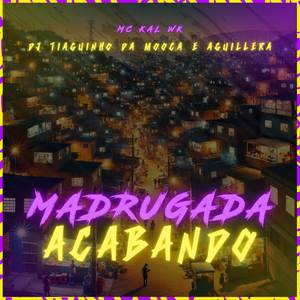 Madrugada Acabando (Explicit)