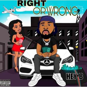 Right or Wrong (Explicit)