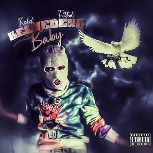 Belvedere Baby (Explicit)