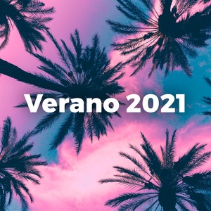 Verano 2021 (Explicit)