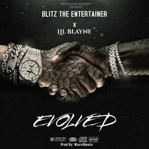 EVOLVED (feat. Lil Blayne) [Explicit]