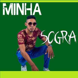 Minha Sogra (Explicit)