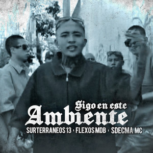 Sigo en Este Ambiente (Explicit)