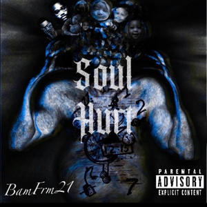 Soul Hurt (Explicit)