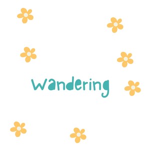 Wandering