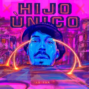 Hijo Único (Explicit)