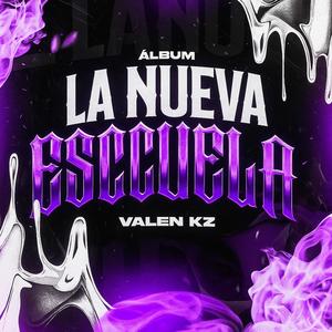 La Nueva Escuela (Album) (Explicit)