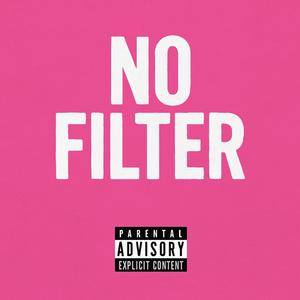 NO FILTER (Explicit)