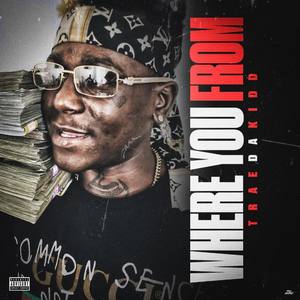 WHERE YOU FROM (Explicit)