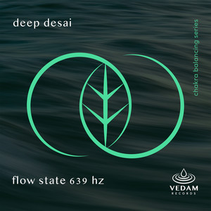 Flow State 639 Hz